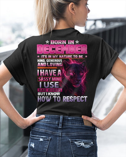 Born in December T-Shirt – Sassy Mind, Respect Quote Panther Design - FMA KATE12 (SKU09-24-12)