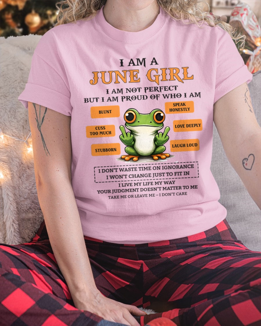 "I AM A JUNE GIRL" - Birthday Gift For June Girls - FMA KATE06 (SKU2602-189-06)