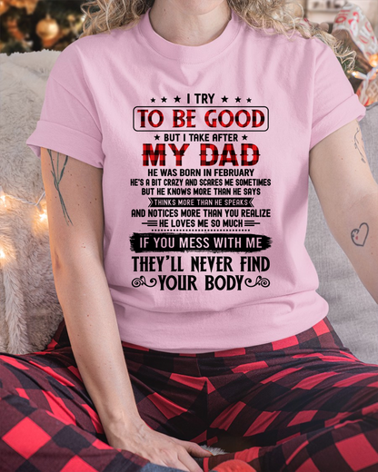 February - I Try to be Good - Funny Gift from Dad to Daughter (SKU2608-407-02)