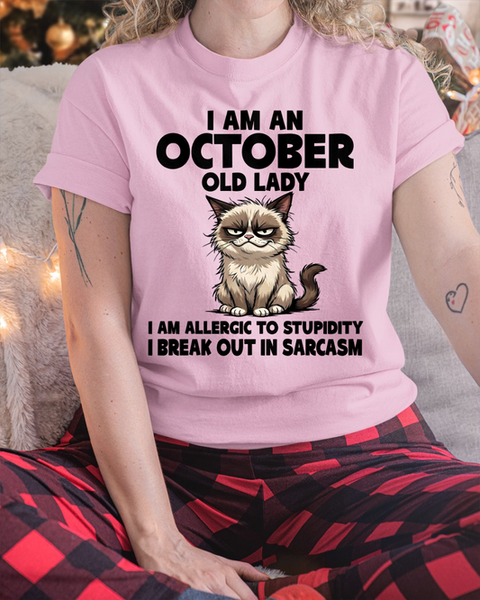 OCTOBER – January Old Lady Sarcasm Cat Shirt – Funny Birthday Gift for Women (SKU2604-177-10)