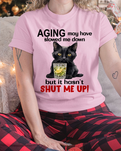 WOMAN SHIRT – Aging Didn’t Shut Me Up – Bold Attitude Tee – Birthday Gift Idea (SKU2604-323-00)