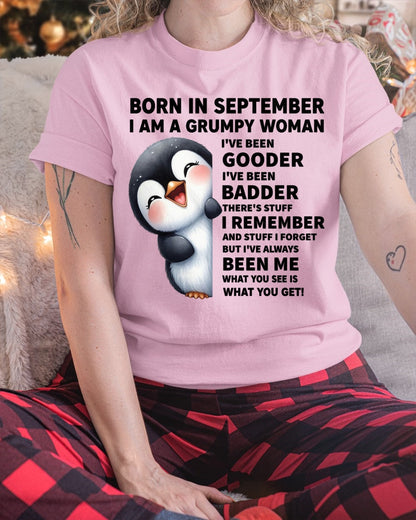 BORN IN SEPTEMBER I AM A GRUMPY WOMAN KATE09 FMA (SKU09-95-09)