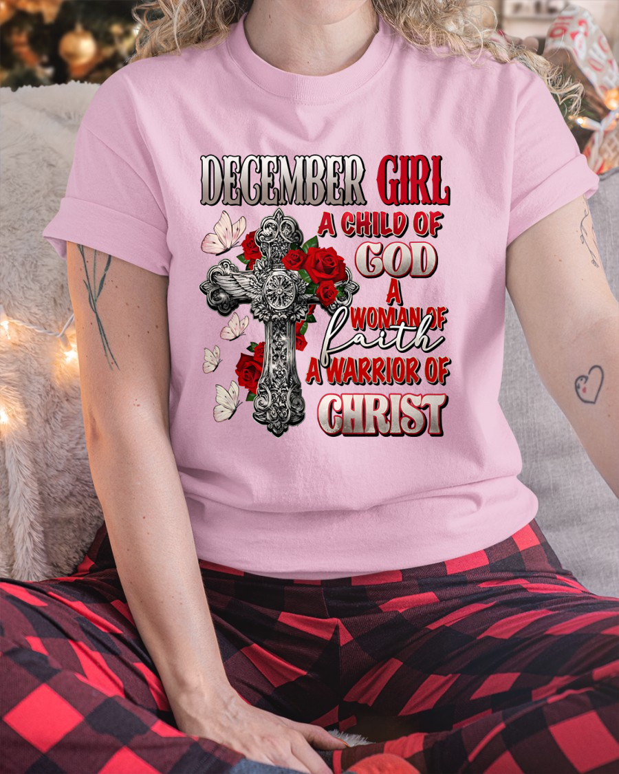 DECEMBER – Girl Child Of God Shirt – Faith Gift for Women (SKU2604-185-12)
