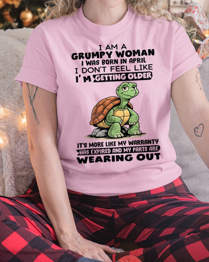 KATE04 - Funny Grumpy Woman Shirt Born in April – Birthday Gift Idea - FMA (SKU2602-178-04)