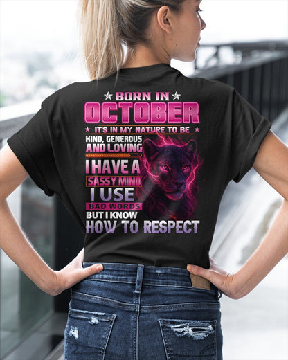 Born in October T-Shirt – Sassy Mind, Respect Quote Panther Design - FMA KATE10 (SKU09-24-10)