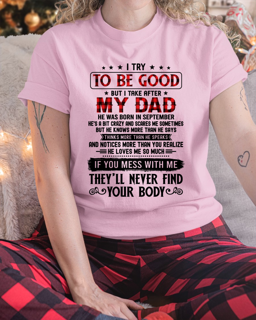 September - I Try to be Good - Funny Gift from Dad to Daughter (SKU2608-407-09)