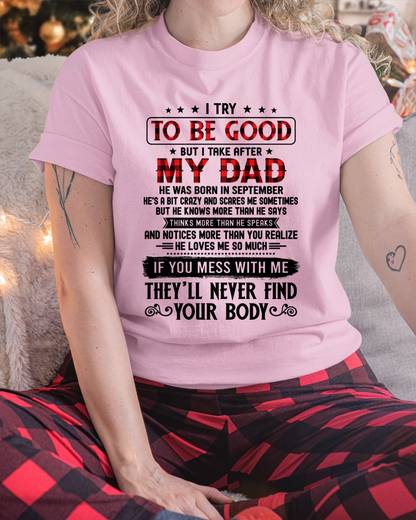 September - I Try to be Good - Funny Gift from Dad to Daughter (SKU2608-407-09)