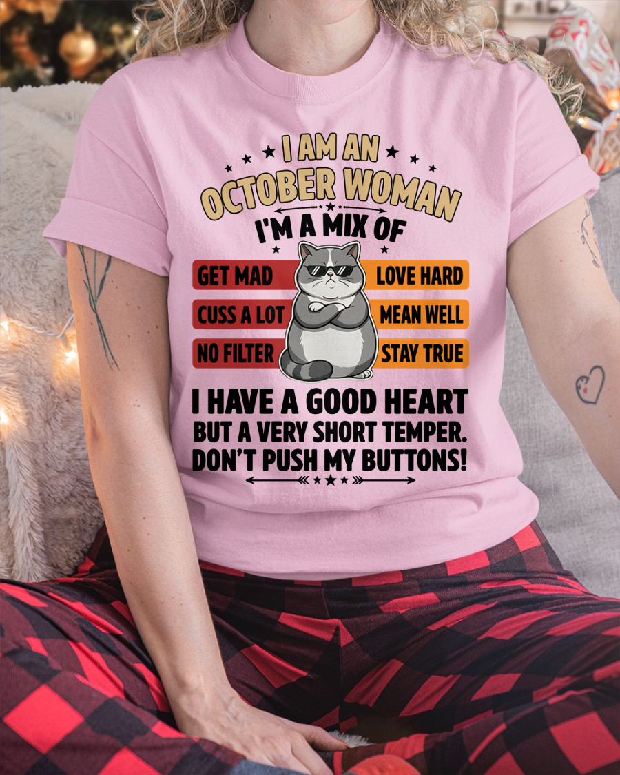 OCTOBER WOMAN SHIRT – Mix Personality No Filter – Birthday Gift (SKU2604-277-10)