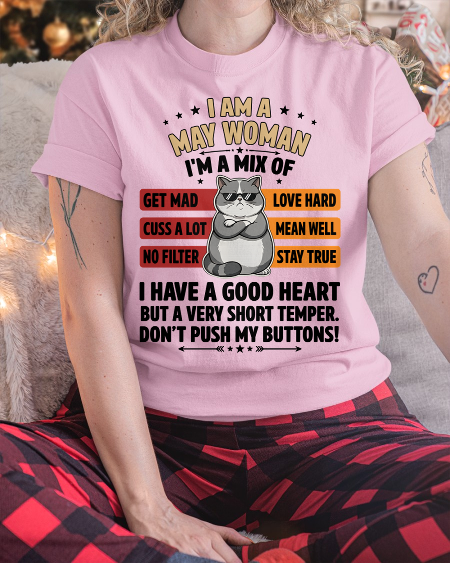 MAY WOMAN SHIRT – Mix Personality No Filter – Birthday Gift (SKU2604-277-05)