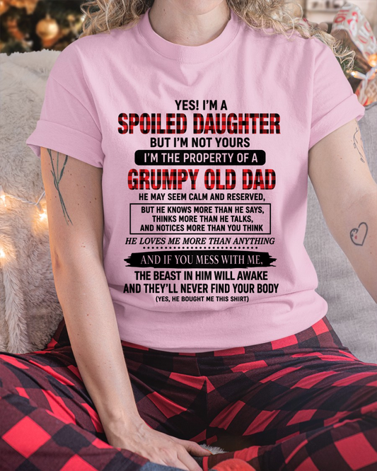 Yes! I'm A Spoiled Daughter, I Am The Property Of A Grumpy Old Dad - FROM DAD TO DAUGHTER - KATE00 (SKU2608-642-00)