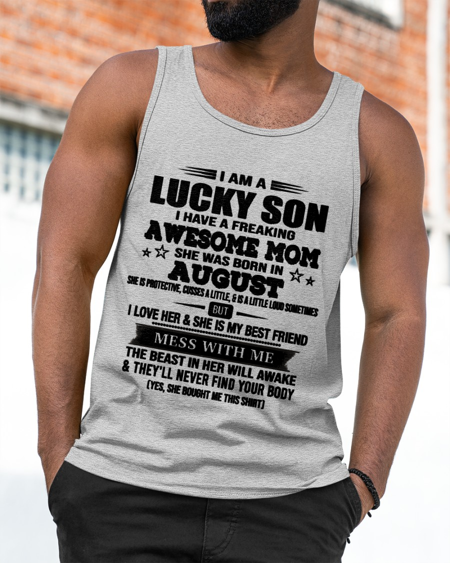 AUGUST – Lucky Son Awesome Mom Born In August – From Mom To Son – Birthday Gift For Son – Family Shirt (SKU2603-318-08)
