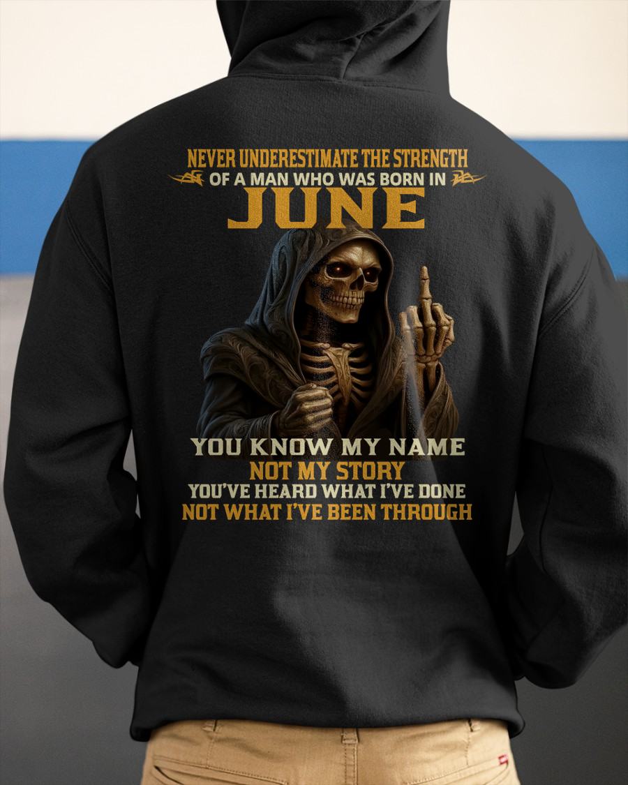 JUNE - NEVER UNDERESTIMATE - BIRTHDAY T-SHIRT FOR MEN - KATE06 (SKU26T-01-06-06)