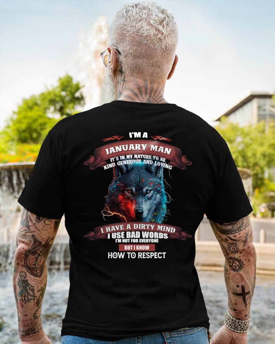 JANUARY - KNOW HOW TO RESPECT - BIRTHDAY T-SHIRT FOR MEN - KATE01 (SKU12-162-01)