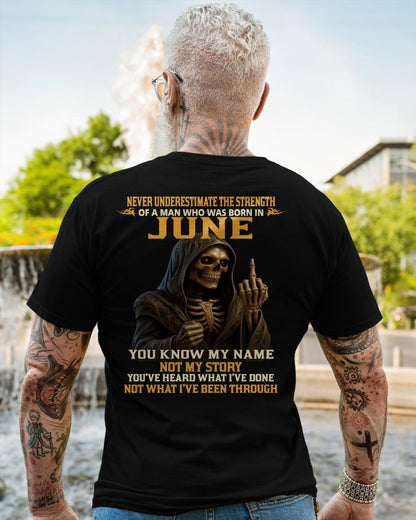 JUNE - NEVER UNDERESTIMATE - BIRTHDAY T-SHIRT FOR MEN - KATE06 (SKU26T-01-06-06)