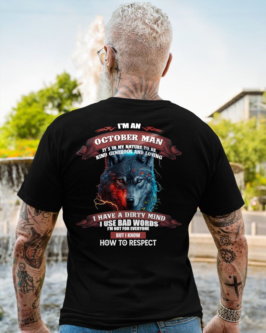 OCTOBER - KNOW HOW TO RESPECT - BIRTHDAY T-SHIRT FOR MEN - KATE10 (SKU12-162-10)