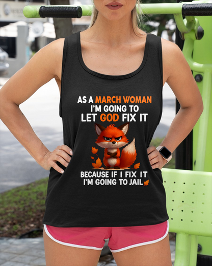 MARCH - CRAZY WOMAN - PERFECT GIFT FOR YOURSELF - (SKU2606-208-03)