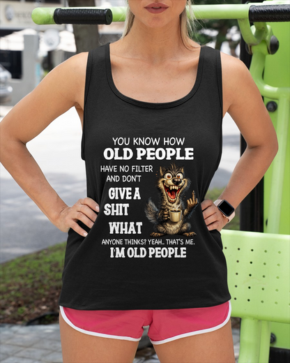 OLD PEOPLE WOLF SHIRT – I’m Old People – No Filter Give A Shit Funny Gift For Men Women (SKU2605-94-00)