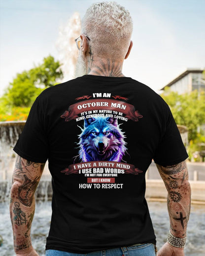 OCTOBER - KNOW HOW TO RESPECT - BIRTHDAY T-SHIRT FOR MEN - KATE10 (SKU12-312-10)