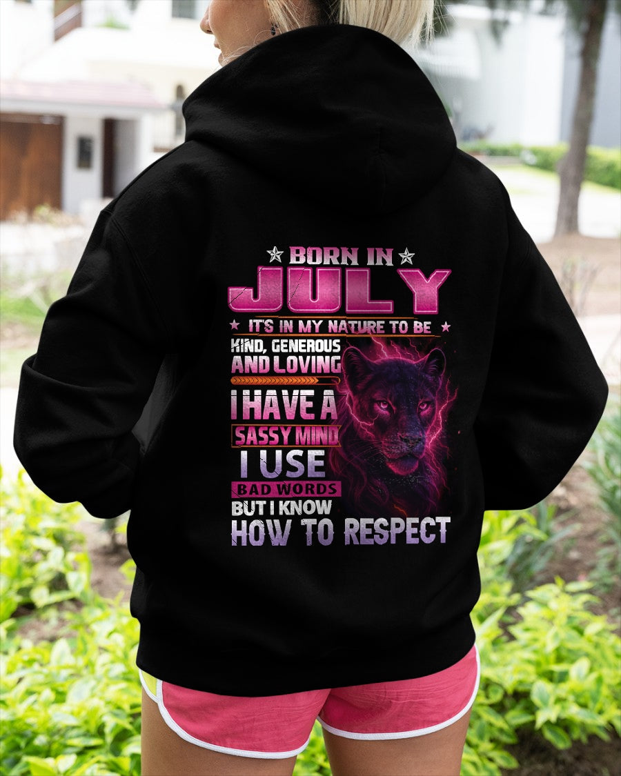 Born in July T-Shirt – Sassy Mind, Respect Quote Panther Design - FMA KATE07 (SKU09-24-07)