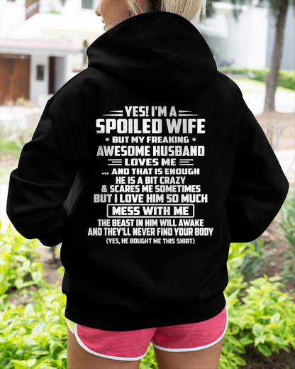 Yes! I'm A Spoiled Wife, But My Freaking Awesome Husband Loves Me - Perfect Gift For Wife - FROM HUSBAND TO WIFE - KATE00 (SKU2609-264-00)