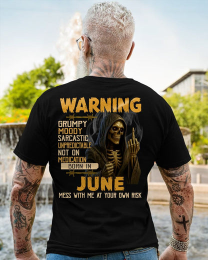 JUNE - WARNING GRUMPY MOODY - BIRTHDAY T-SHIRT FOR MEN - KATE06 (SKU26T-01-07-06)