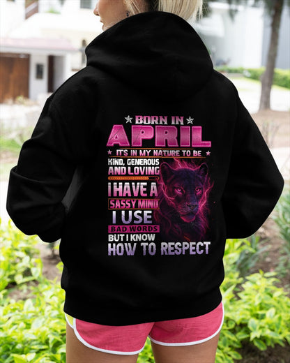 Born in April T-Shirt – Sassy Mind, Respect Quote Panther Design - FMA KATE04 (SKU09-24-04)
