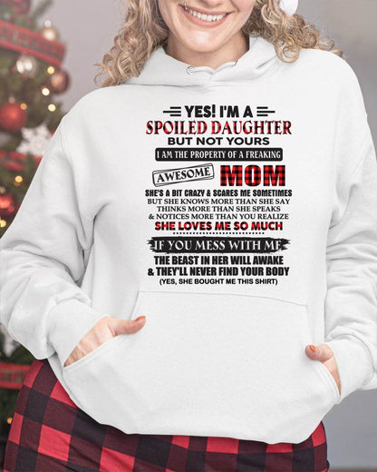 Spoiled Daughter Of Awesome Mom T-Shirt - Perfect Gift From Mom - KATE00 (SKU11-149-00)