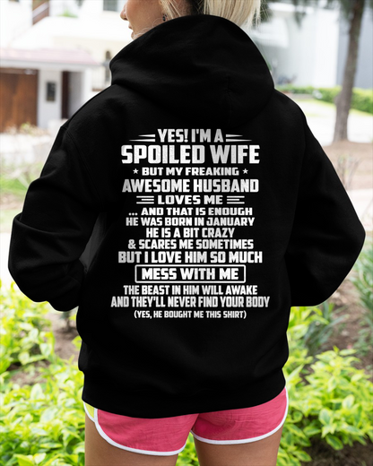 JANUARY - Yes! I'm A Spoiled Wife, But My Freaking Awesome Husband Loves Me - Perfect Gift For Wife - FROM HUSBAND TO WIFE - KATE01 (SKU2609-264-01)