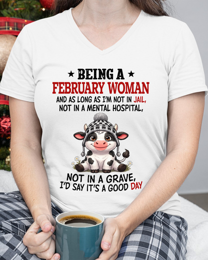 FEBRUARY WOMAN SHIRT – Good Day Not In Jail – Birthday Gift (SKU2604-286-02)