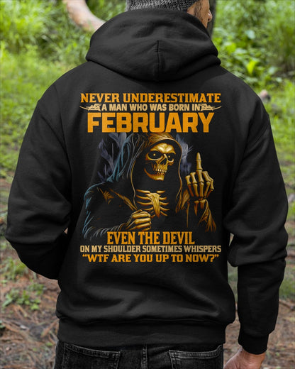 NEVER UNDERESTIMATE A MAN WHO WAS BORN IN FEBRUARY - KATE02 male (SKU12-276-02)
