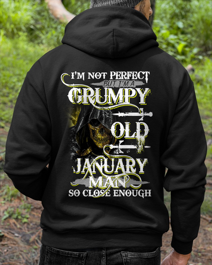 JANUARY SHIRT – I’m Not Perfect But I’m A Grumpy Old January Man – So Close Enough – KATE01 (SKU26T-01242-01)