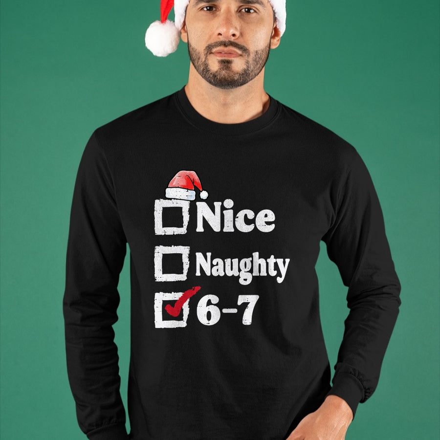 Nice Naughty 6 7 Meme 67 Christmas Six Seven Xmas Boys Kids T-Shirt - Christmas Unisex T-Shirt/Hoodie/Sweatshirt - HNDS00