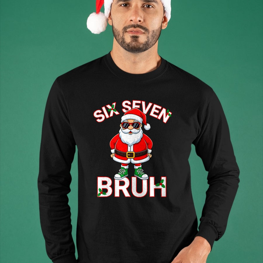 Funny 67 Six Seven Christmas Bruh Santa T-Shirt - Christmas Unisex T-Shirt/Hoodie/Sweatshirt - HNDS00 (SKU-T-CHRISTMAS-1911A)