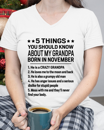NOVEMBER - 5 Things You Should Know About My November Grandpa - From Grandpa To Grandchild - Funny T-Shirt (SKU2607-258-11)