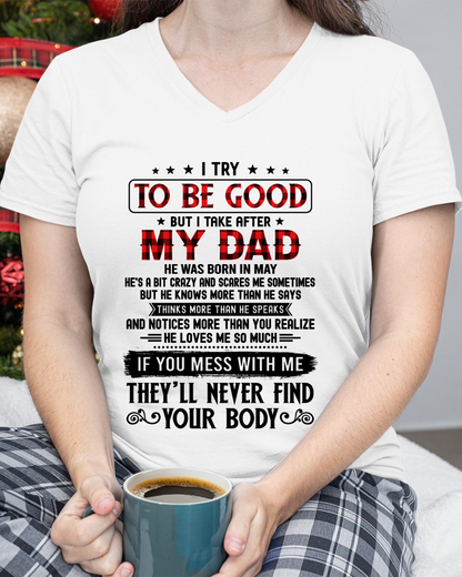 May - I Try to be Good - Funny Gift from Dad to Daughter (SKU2608-407-05)