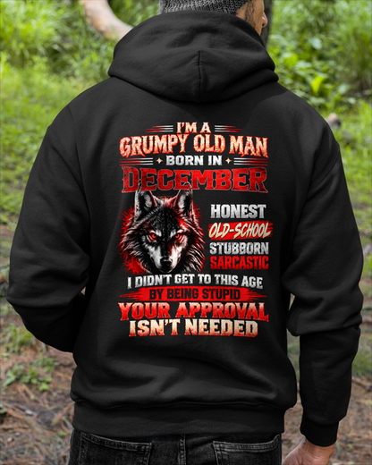 DECEMBER - Born In December, I Didn't Get To This Age By Being Stupid - Funny Gift For Men - KATE12 (SKU2610-218-12)