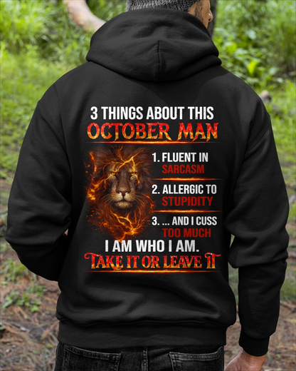 OCTOBER SHIRT – 3 Things About This October Man – Fluent In Sarcasm, Allergic To Stupidity, Cuss Too Much – Lion Shirt – KATE10 (SKU2602-90-10)