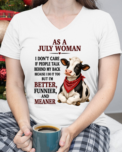 JULY WOMAN SHIRT – I Don’t Care If People Talk Behind My Back – Funny Attitude Birthday Gift For Women (SKU2605-48-07)
