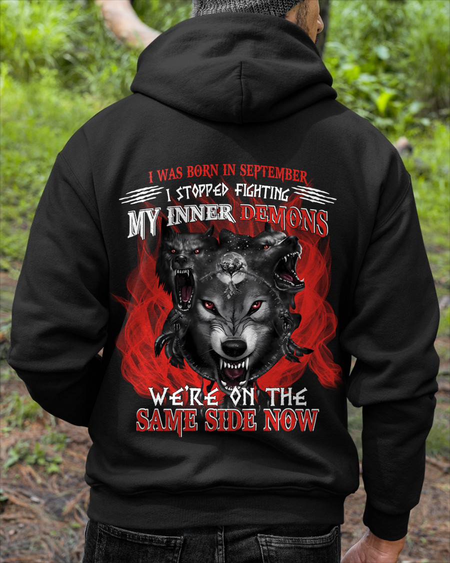 SEPTEMBER SHIRT – I STOPPED FIGHTING MY INNER DEMONS, WE’RE ON THE SAME SIDE NOW – KATE09 (SKU26T-01144-09)