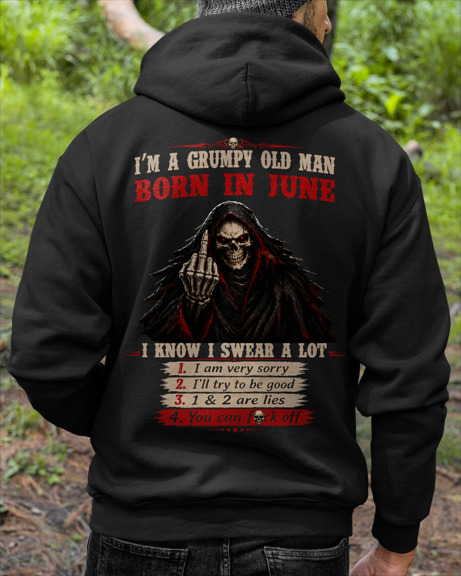 JUNE GRUMPY OLD MAN SHIRT – I Know I Swear A Lot – Skull Funny Birthday Gift For Men (SKU2605-102-06)