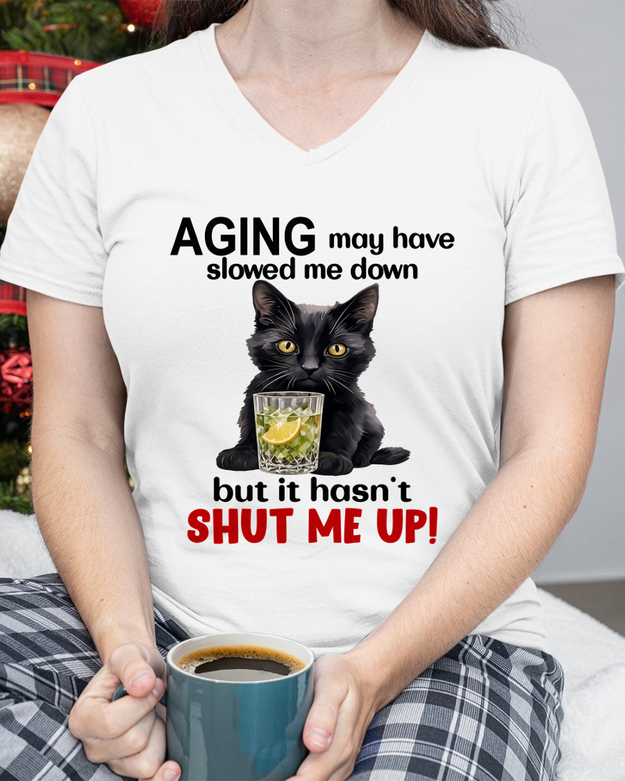 WOMAN SHIRT – Aging Didn’t Shut Me Up – Bold Attitude Tee – Birthday Gift Idea (SKU2604-323-00)