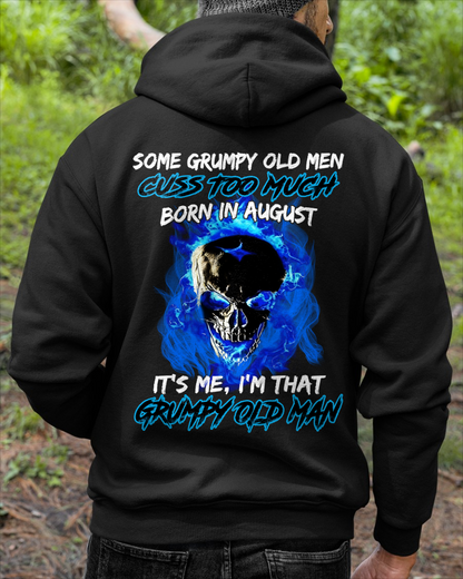 AUGUST MEN SHIRT – Some Grumpy Old Men Cuss Too Much Born In August It’s Me I’m That Grumpy Old Man (SKU2602-191-08)