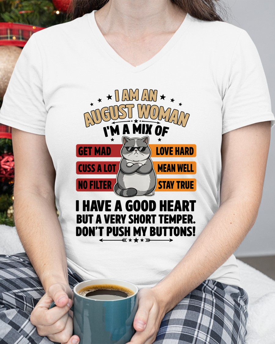 AUGUST WOMAN SHIRT – Mix Personality No Filter – Birthday Gift (SKU2604-277-08)
