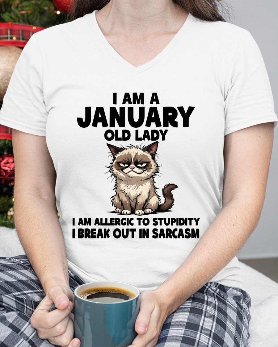 JANUARY – January Old Lady Sarcasm Cat Shirt – Funny Birthday Gift for Women (SKU2604-177-01)
