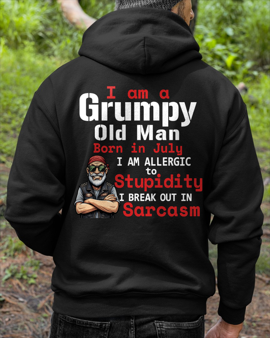 JULY – I Am A Grumpy Old Man Born In July I Am Allergic To Stupidity I Break Out In Sarcasm – Funny Birthday Gift – Men Shirt (SKU2603-131-07)