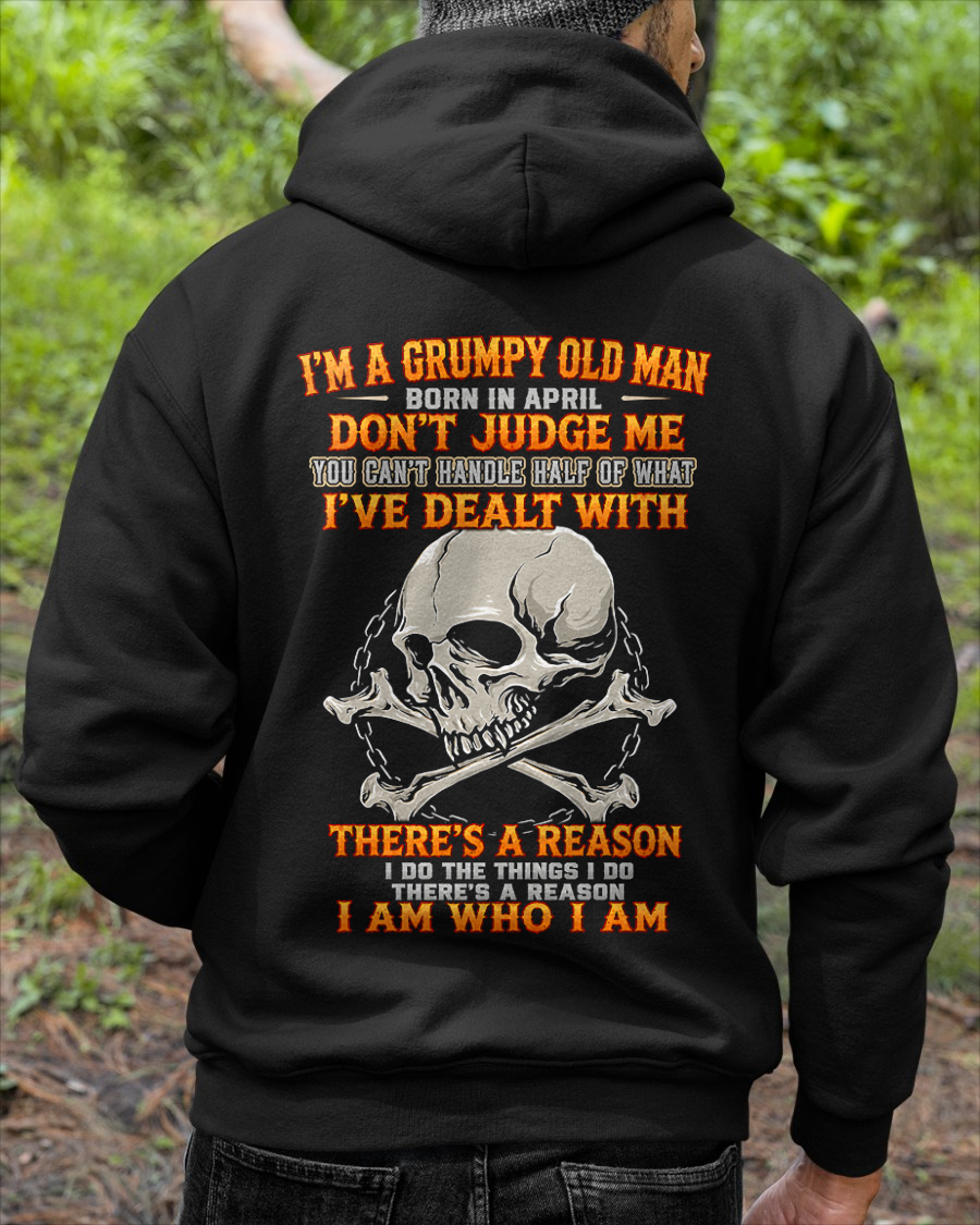 APRIL SHIRT - I'm A Grumpy Old Man Born In April - Funny Gift For Yourself - KATE04 (SKU2608-580-04)
