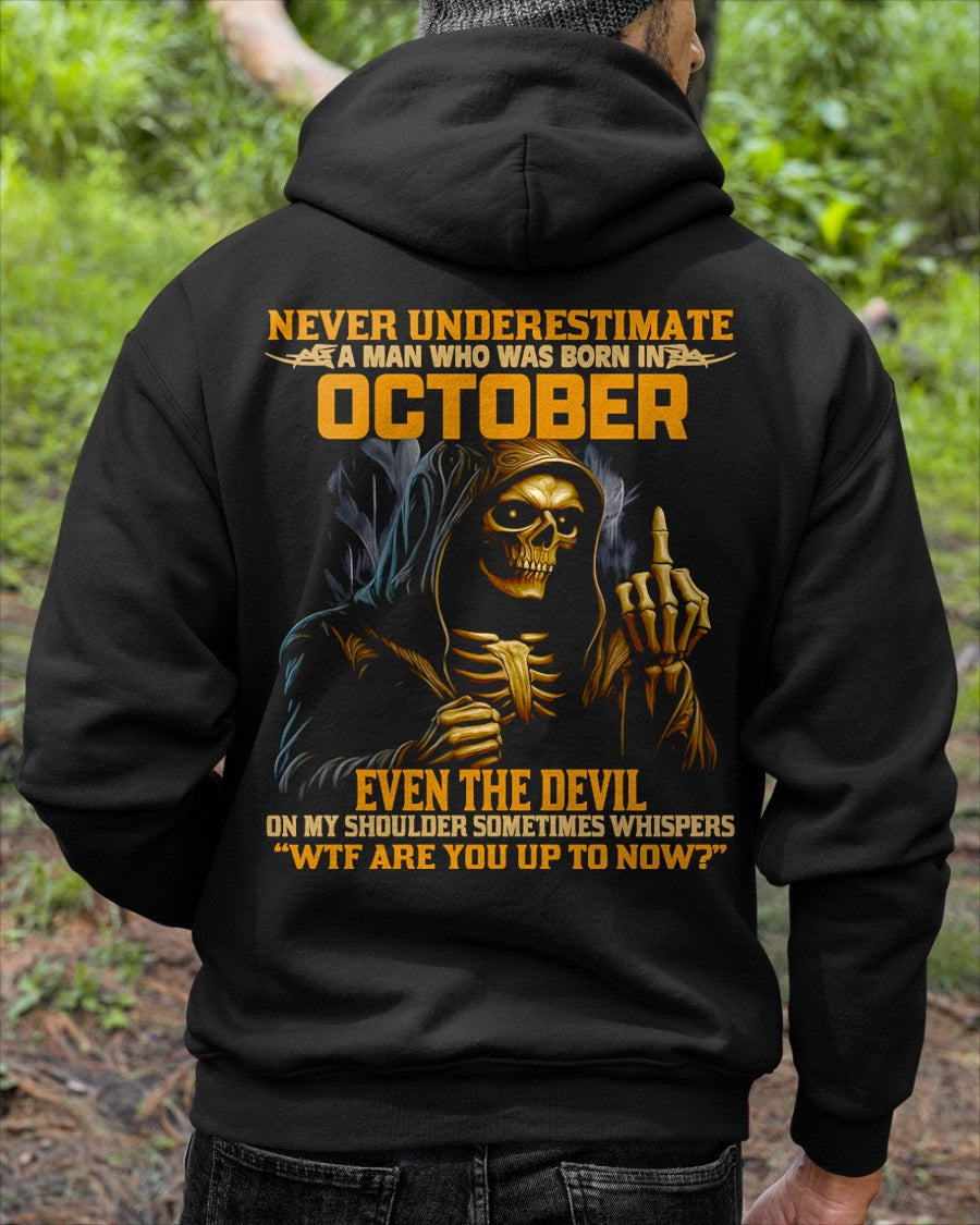 NEVER UNDERESTIMATE A MAN WHO WAS BORN IN OCTOBER - KATE10 male (SKU12-276-10)