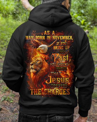 NOVEMBER – November Men's Shirt As A Man Born In November If You Bring Up My Past You Should Know That Jesus Dropped The Charges (SKU2602-199-11)