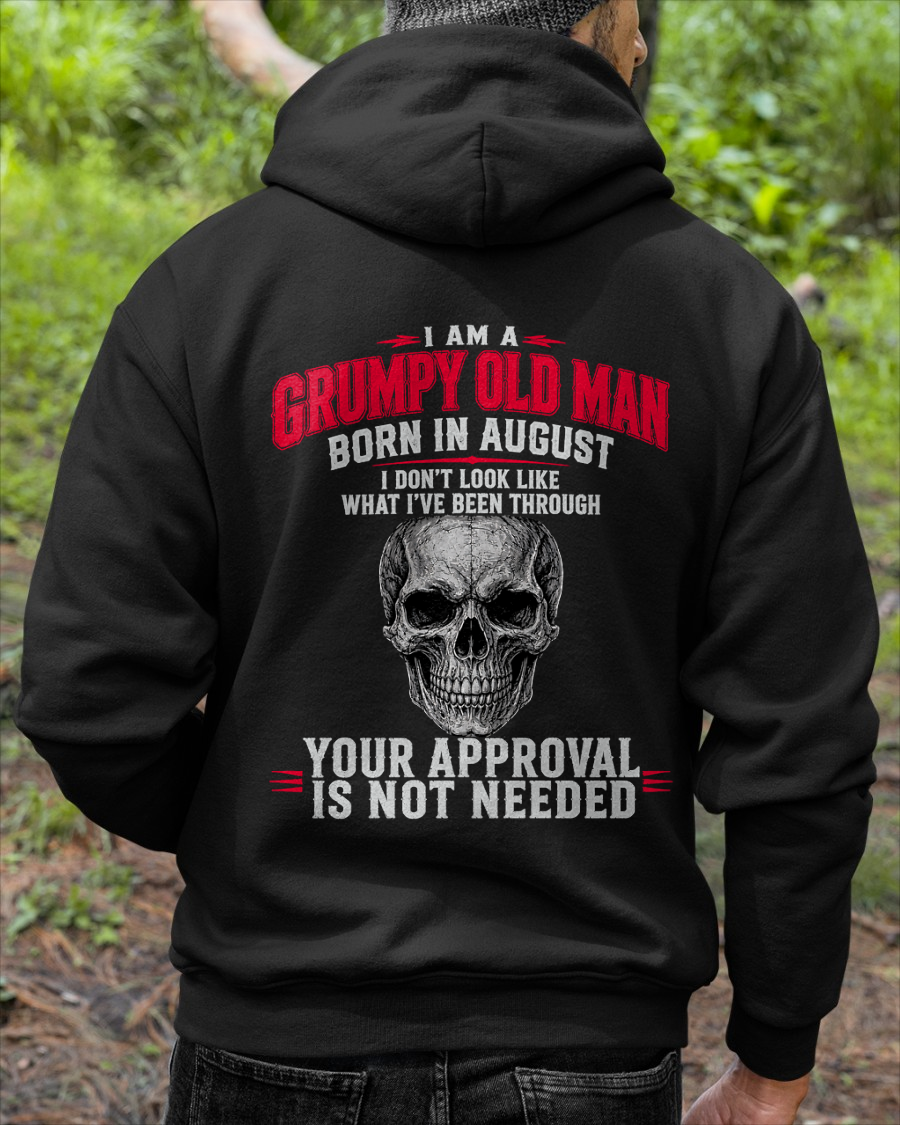 AUGUST SHIRT - I Am A Grumpy Old Man Born In August - Funny Gift For Yourself - KATE08 (SKU2608-551-08)