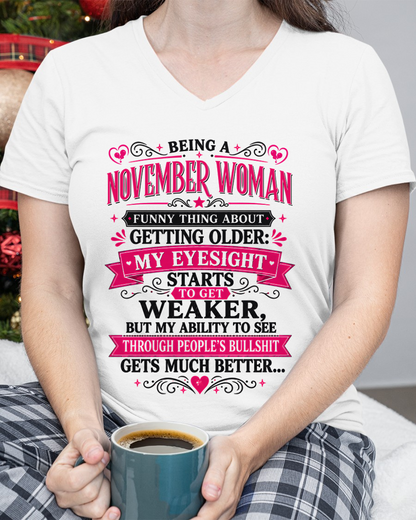 NOVEMBER SHIRT - Funny Thing About Getting Older Woman - Funny Gift For Yourself - KATE11 (SKU2608-438-11)